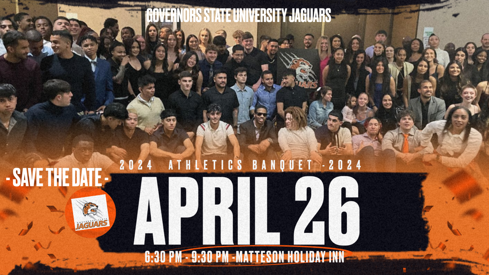 SAVE THE DATE - APRIL 26 - GSU ATHLETICS BANQUET AT MATTESON HOLIDAY INN - 6:30 - 9:30 P.M.