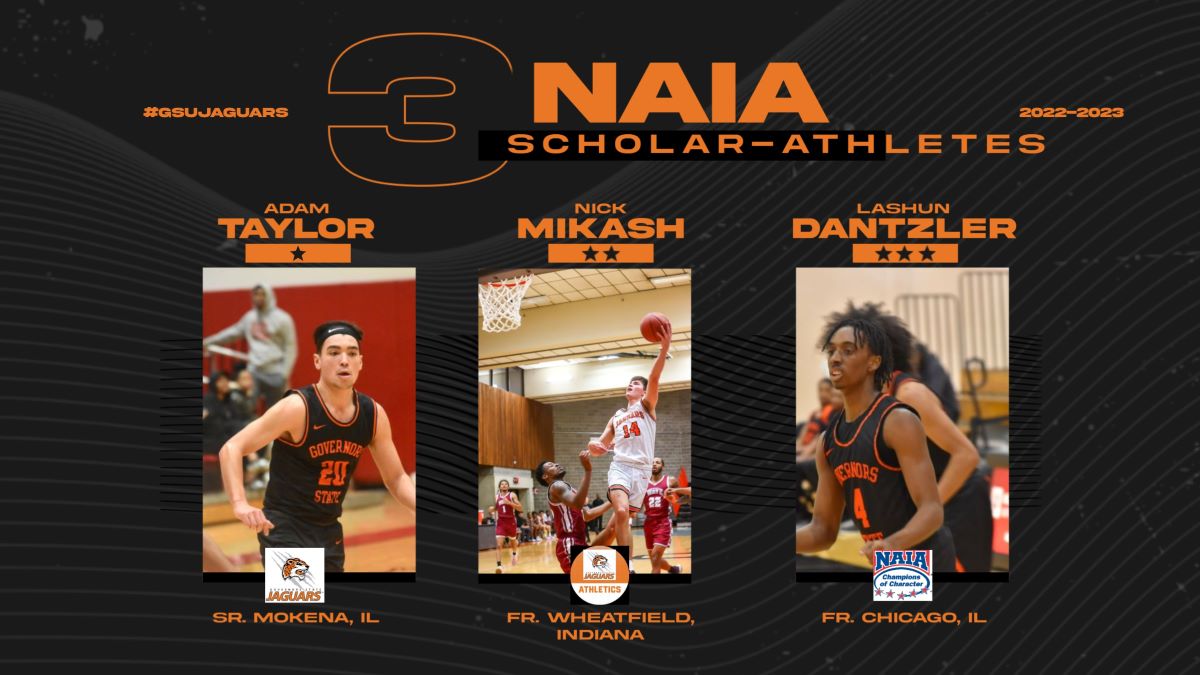 GSU's Adam Taylor (20), Nick Mikash (14), Lashun Dantzler (4) were named to the NAIA's Men's Basketball Scholar-Athletes list released today from the National Office.