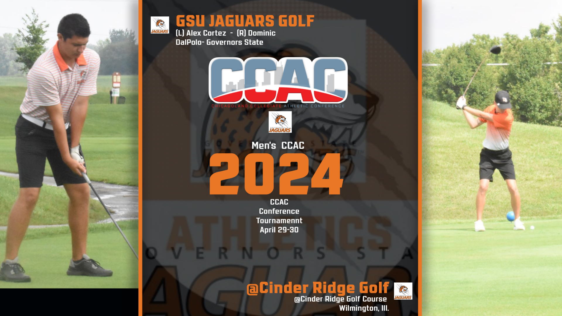 GSU Jaguars at the 2024 Men's Golf Championships -Cinder Ridge Golf Course | Wilmington, Ill., April 29-30